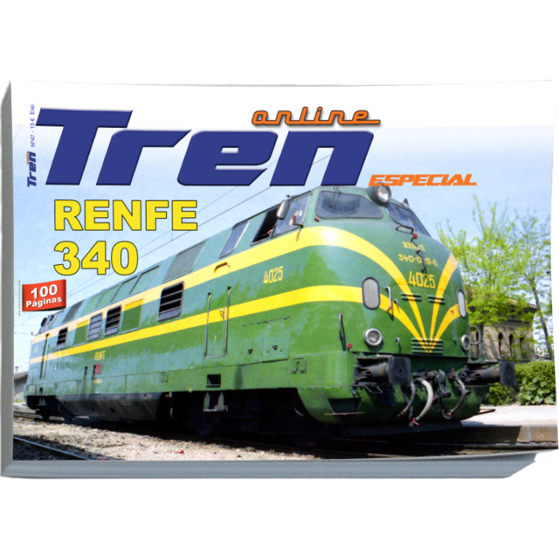 Revista TREN Nº47 ESPECIAL Renfe 340